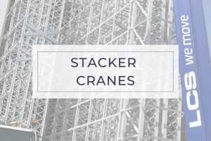 Stacker cranes